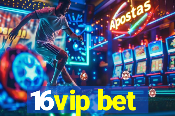 16vip bet